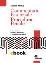 Commentario essenziale. Procedura penale