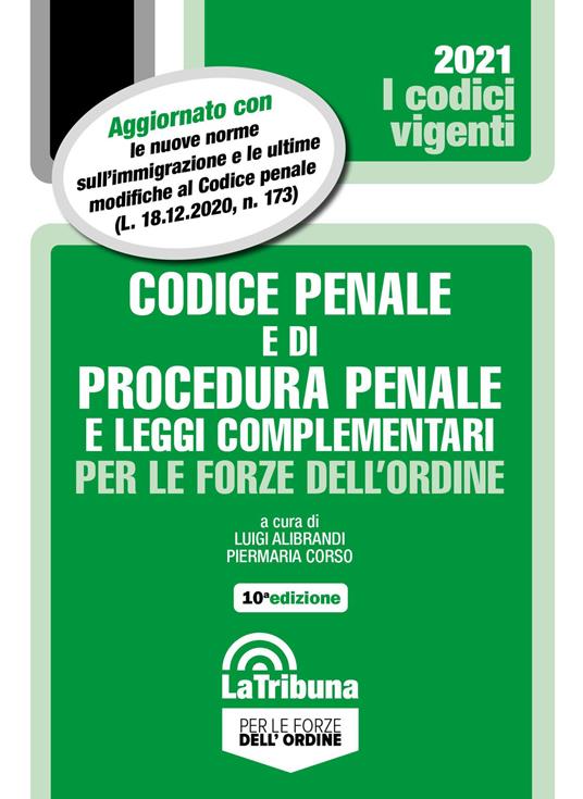 Codice penale e di procedura penale e leggi complementari per le forze dell'ordine - copertina