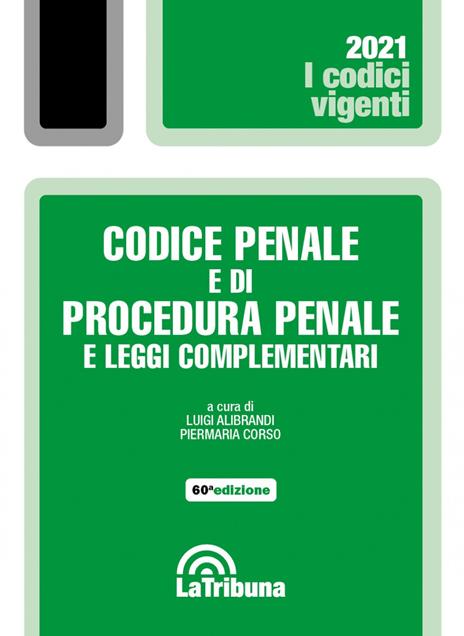 Codice penale e di procedura penale e leggi complementari - 2