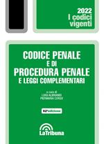 Codice penale e di procedura penale e leggi complementari. Con App Tribunacodici