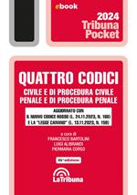 Quattro codici. Civile e di procedura civile, penale e di procedura penale e leggi complementari