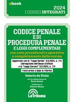 Codice penale e di procedura penale e leggi complementari con note procedurali e operative a completamento delle norme