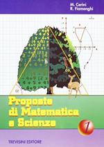 Proposte di matematica e scienze. Per la Scuola media. Vol. 1