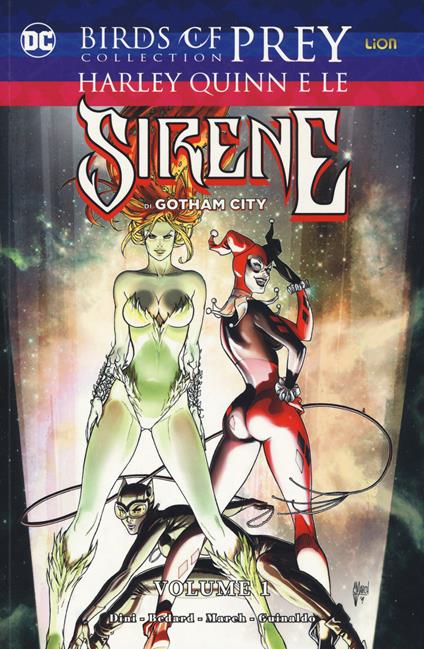 Harley Quinn e le sirene di Gotham City. Birds of prey collection. Vol. 1 - Paul Dini,Scott Lobdell,Marc Andreyko - copertina