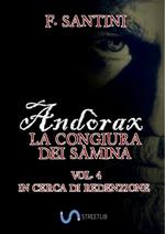 Andòrax. La congiura dei sàmina. Vol. 4: Andòrax. La congiura dei sàmina