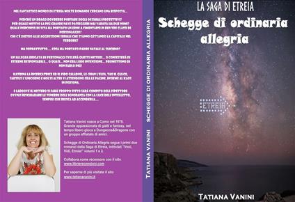 Schegge di ordinaria allegria. La saga di Etreia - Tatiana Vanini - ebook