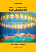Tutte le illustrazioni della Divina Commedia. Vol. 2: Tutte le illustrazioni della Divina Commedia