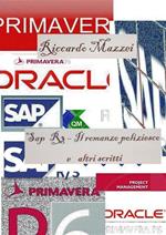 SAP R3. Il romanzo poliziesco ed altri scritti