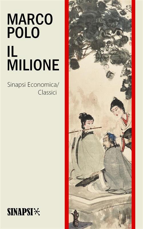 Il milione. Ediz. integrale - Marco Polo - ebook