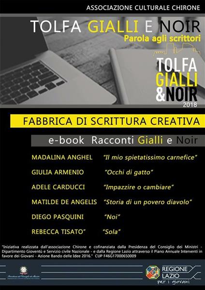 Fabbrica di scrittura creativa. Racconti gialli & noir - Madalina Anghel,Giulia Armenio,Adele Carducci,Matilde De Angelis - ebook