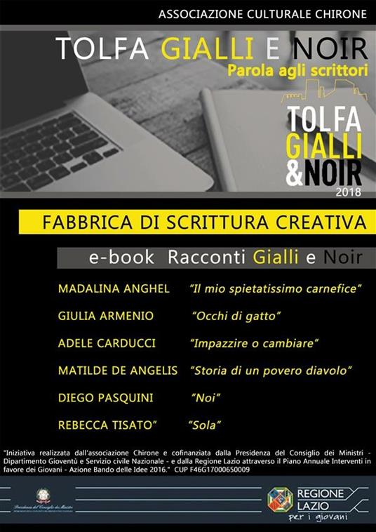 Fabbrica di scrittura creativa. Racconti gialli & noir - Madalina Anghel,Giulia Armenio,Adele Carducci,Matilde De Angelis - ebook