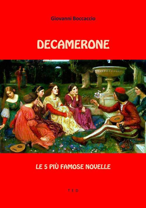 Il Decamerone. Le 5 più famose novelle - Giovanni Boccaccio - ebook