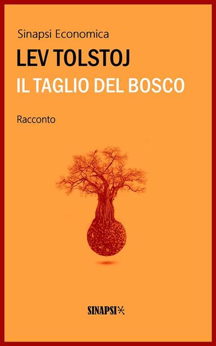 Il taglio del bosco - Lev Tolstoj - ebook