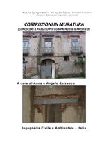 Costruzioni in muratura. Conoscere il passato per comprendere il presente