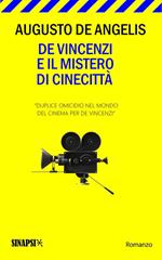 De Vincenzi e il mistero di Cinecittà. Ediz. integrale