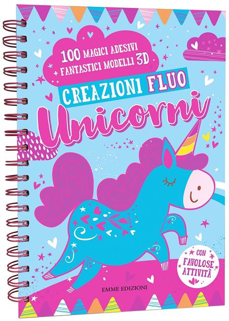 Creazioni fluo. Unicorni. Con adesivi. Ediz. a colori. Ediz. a spirale - copertina