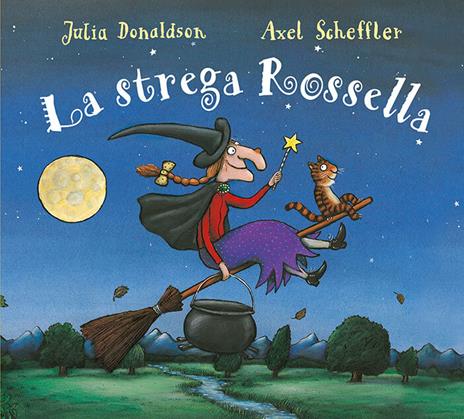 La strega Rossella-La chiocciolina e la balena. Ediz. a colori - Julia Donaldson - 3