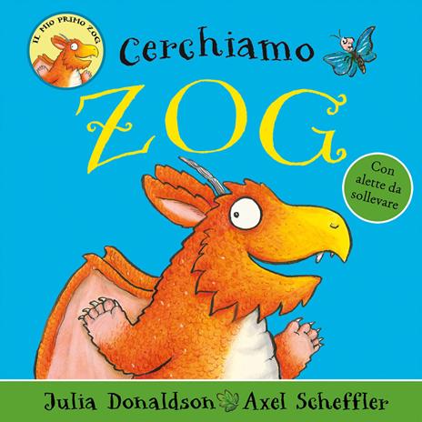 Cerchiamo Zog. Ediz. a colori - Julia Donaldson - copertina