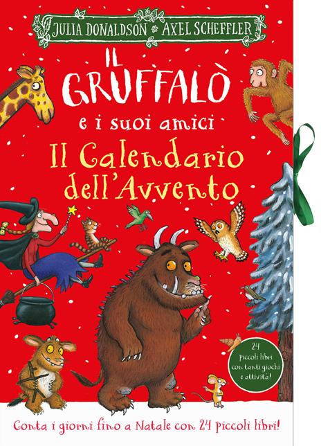 Il Gruffalò e i suoi amici. Il Calendario dell'Avvento. Ediz. a colori -  Julia Donaldson - Libro - Emme Edizioni - A pagine aperte