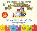 I racconti del Bosco delle Ghiande. Le ricette di Gatta. Ediz. a colori. Con puzzle gigante