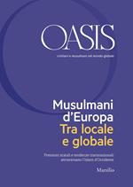 Oasis. Cristiani e musulmani nel mondo globale (2018). Vol. 28: Oasis. Cristiani e musulmani nel mondo globale (2018)