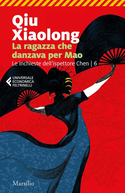 La ragazza che danzava per Mao. Le inchieste dell'ispettore Chen. Vol. 6 - Xiaolong Qiu - copertina