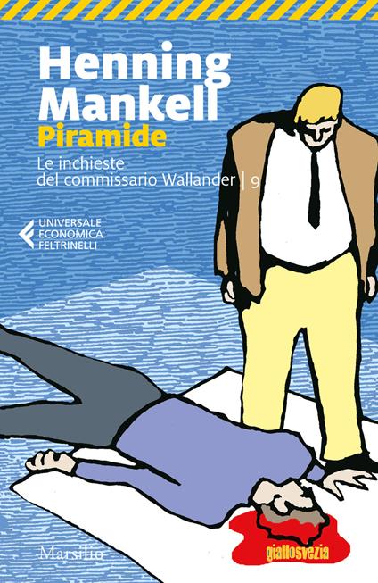 Piramide. Le inchieste del commissario Wallander. Vol. 9 - Henning Mankell - copertina