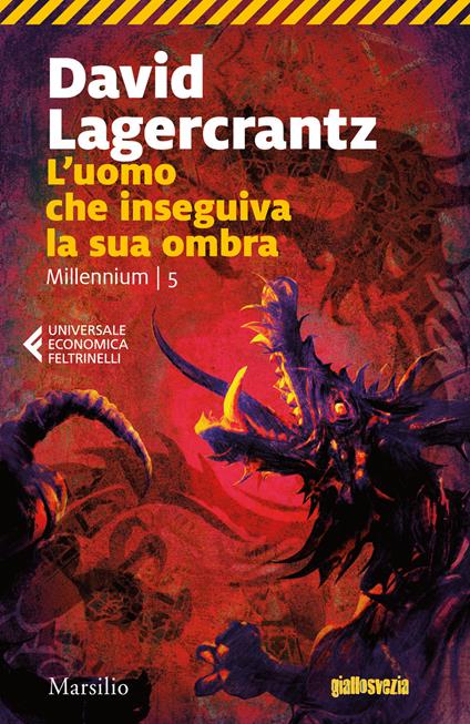 L'uomo che inseguiva la sua ombra. Millennium. Vol. 5 - David Lagercrantz - copertina