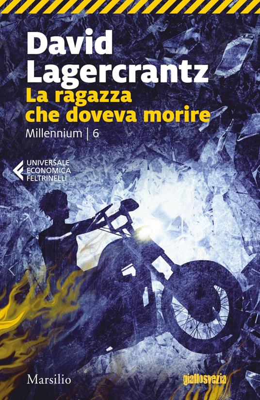 La ragazza che doveva morire. Millennium. Vol. 6 - David Lagercrantz,Laura Cangemi - ebook