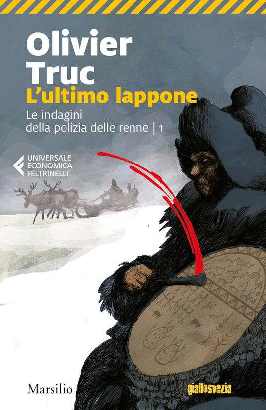 L' ultimo lappone. Le indagini della polizia delle renne. Vol. 1 - Olivier Truc - copertina