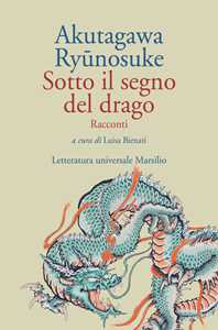 Libro Sotto il segno del drago Ryunosuke Akutagawa