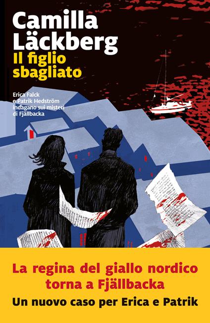 Il figlio sbagliato. I delitti di Fjällbacka. Vol. 11 - Camilla Läckberg - copertina