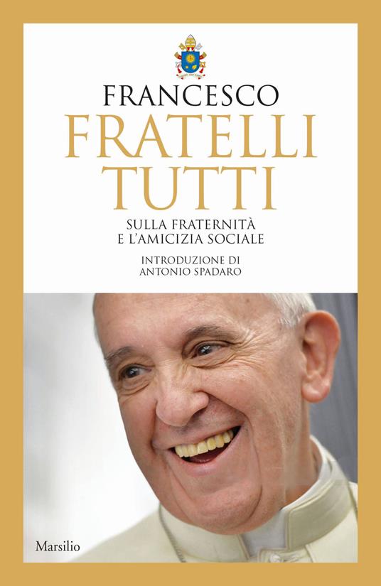 Fratelli tutti. Sulla fraternità e l'amicizia sociale - Francesco (Jorge Mario Bergoglio) - copertina