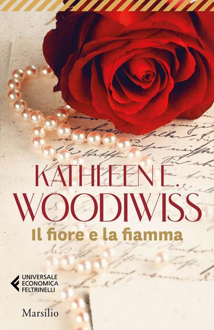 Il fiore e la fiamma - Kathleen E. Woodiwiss,Silvia Bonotto - ebook