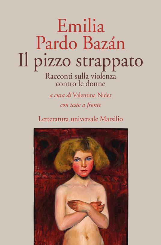 Il pizzo strappato. Racconti sulla violenza contro le donne. Con testo spagnolo a fronte - Emilia Pardo Bazán - copertina