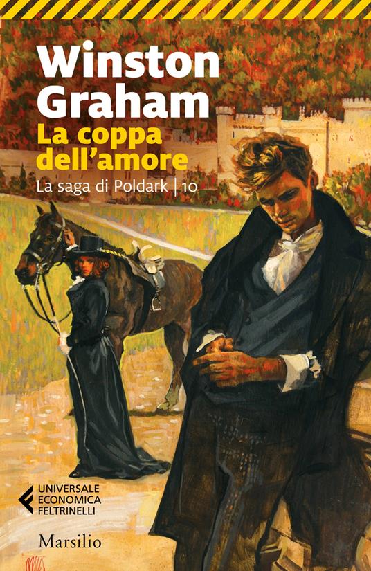 La coppa dell'amore. La saga di Poldark. Vol. 10 - Winston Graham - copertina