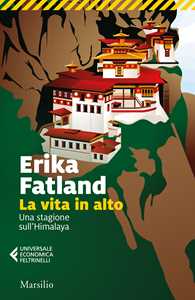 Libro La vita in alto. Una stagione sull’Himalaya Erika Fatland