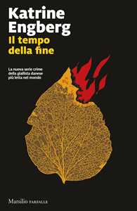 Libro Il tempo della fine Katrine Engberg