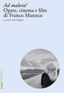 Libro Ad malora! Opere, cinema e film di Franco Maresco 