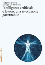 Intelligenza artificiale e lavoro, una rivoluzione governabile