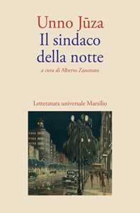 Libro Il sindaco della notte Jūza Unno