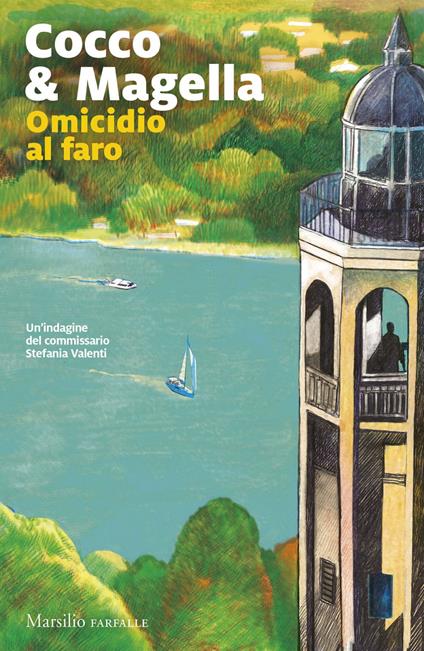 Omicidio al faro. Un'indagine del commissario Stefania Valenti - Cocco & Magella - ebook