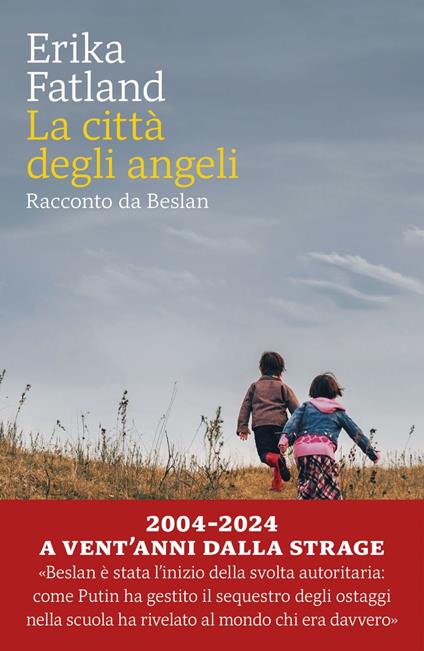 La città degli angeli. Racconto da Beslan - Erika Fatland,Francesco Peri - ebook