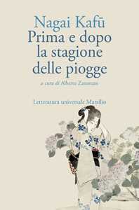 Libro Prima e dopo la stagione delle piogge Kafu Nagai