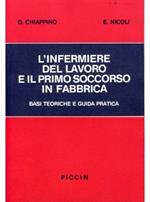 L' infermiere del lavoro e il primo soccorso in fabbrica