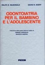 Odontoiatria per il bambino e l'adolescente