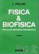 Fisica e biofisica. Per allievi infermieri professionali - Luisa Follini - copertina