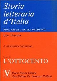 Ugo Foscolo. Estratto da Storia letteraria d'Italia - Armando Balduino - copertina