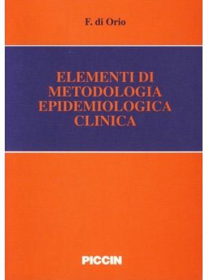Elementi di metodologia epidemiologica clinica - Ferdinando Di Orio - copertina