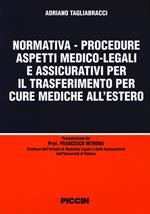 Normativa-procedure aspetti medico-legali e assicurativi per il trasferimento per cure mediche all'estero